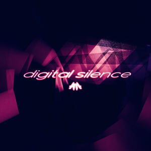 Digital Silence