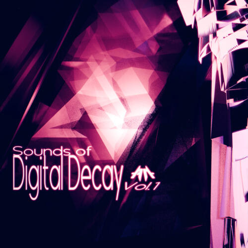 Sounds of Digital Decay Vol.1